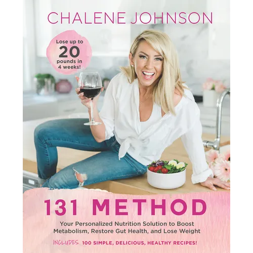 131 Method: Your Personalized Nutrition Solution to Boost Metabolism, Restore Gut Health, and Lose Weight - Paperback
