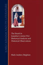The Sicarii in Josephus's Judean War: Rhetorical Analysis and Historical Observations - Paperback