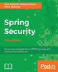 Spring Security - Third Edition: Secure your web applications, RESTful services, and microservice architectures - Paperback
