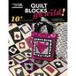 Quilt Blocks Go Wild! - Paperback
