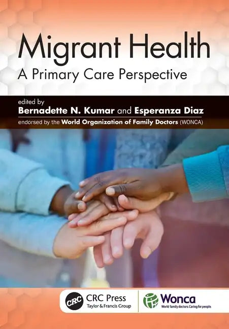 Migrant Health: A Primary Care Perspective - Paperback