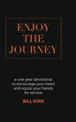 Enjoy the Journey - Hardcover