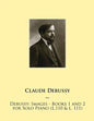 Debussy: Images - Books 1 and 2 for Solo Piano (L.110 & L. 111) - Paperback