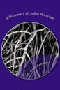 A Dictionary of Judeo Moroccan: Moroccan-English / English-Moroccan - Paperback