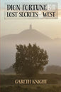 Dion Fortune and the Lost Secrets of the West - Paperback