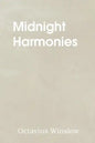 Midnight Harmonies - Paperback