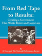From Red Tape to Results: Creating a Government That Works Better and Costs Less - Paperback