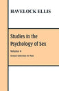 Studies in the Psychology of Sex: Volume 4 Sexual Selection In Man - Paperback
