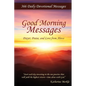 Good Morning Messages: Prayer, Praise, and Love from Above - Paperback