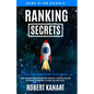 Ranking Secrets: The Underground Playbook for Generating Unlimited Traffic, Leads & Sales Without Spending a Dime on Paid Ads - Paperback