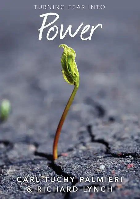 Turning Fear into Power: originally titled Freedom from Fear - Paperback