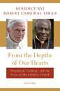 From the Depths of Our Hearts: Priesthood, Celibacy and the Crisis of the Catholic Church - Hardcover
