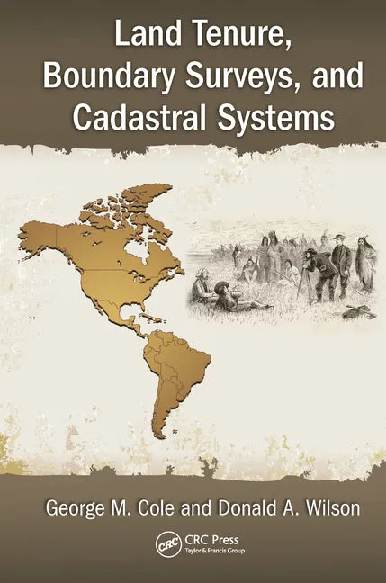 Land Tenure, Boundary Surveys, and Cadastral Systems - Paperback