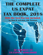 The Complete US Expat Tax Book, 2018: With the New Tax law update - Paperback