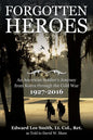 Forgotten Heroes: An American Soldier's Journey from Korea through the Cold War - Paperback