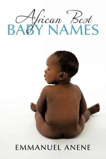 African Best Baby Names - Paperback