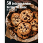 50 Delicious Cookie Recipes for Home - Paperback