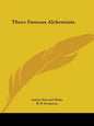 Three Famous Alchemists - Paperback