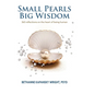 Small Pearls Big Wisdom: 365 reflections on the heart of being human - Hardcover