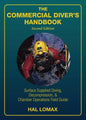 The Commercial Diver's Handbook: Surface-Supplied Diving, Decompression, and Chamber Operations Field Guide - Paperback