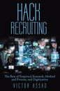 Hack Recruiting: The Best of Empirical Research, Method and Process, and Digitization - Paperback