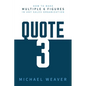 Quote 3: How to Make Multiple 6 Figures in Any Sales Organization - Paperback
