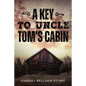 A Key to Uncle Tom's Cabin - Paperback