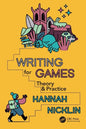 Writing for Games: Theory and Practice - Paperback