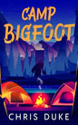Camp Bigfoot - Paperback
