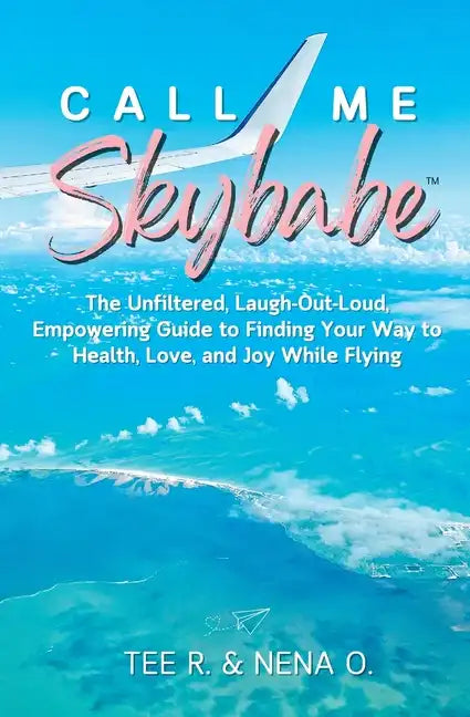 Call Me Skybabe(TM) - Paperback