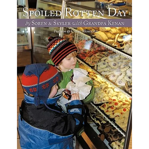 Spoiled Rotten Day: A love story between a grandfather and his grandchildren - Paperback