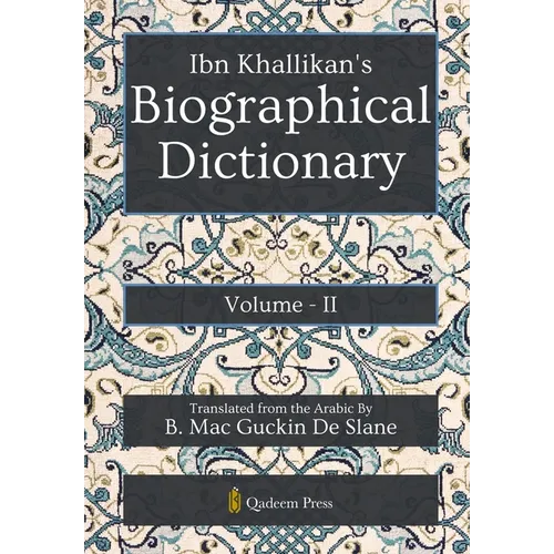 Ibn Khallikan's Biographical Dictionary - Vol 2 - Paperback