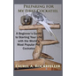 Preparing For My First Cockatiel: A Beginner's Guide to Starting Your Life with the World's Most Popular Pet Cockatoo - Paperback