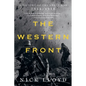 The Western Front: A History of the Great War, 1914-1918 - Paperback