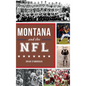 Montana and the NFL - Hardcover