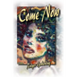 Come Now - Paperback