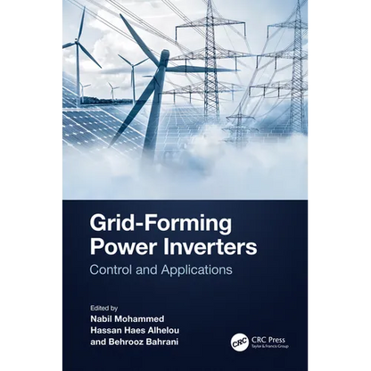Grid-Forming Power Inverters: Control and Applications - Hardcover