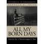 All My Born Days: Stories by a Sharecropper's Son - Hardcover