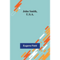 John Smith, U.S.A. - Paperback