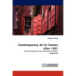 Contemporary Art in Taiwan after 1987 - Paperback