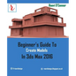 Beginner's Guide to Create Models in 3ds Max 2016 - Paperback