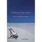 Celebrating Time Alone: Stories of Splendid Solitude - Paperback