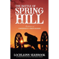 The Battle of Spring Hill: Recollections of Confederate and Union Soldiers - Paperback