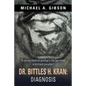 Dr. Bittles H. Kran: Diagnosis - Paperback