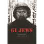 GI Jews: How World War II Changed a Generation - Paperback