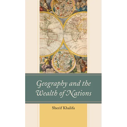 Geography and the Wealth of Nations - Paperback