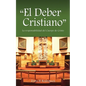 "El Deber Cristiano": La responsabilidad del Cuerpo de Cristo - Paperback