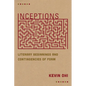 Inceptions: Literary Beginnings and Contingencies of Form - Paperback