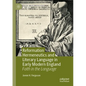 Reformation Hermeneutics and Literary Language in Early Modern England: Faith in the Language - Paperback