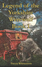 Legend of the Yorkshire Werewolf: Book I - Paperback